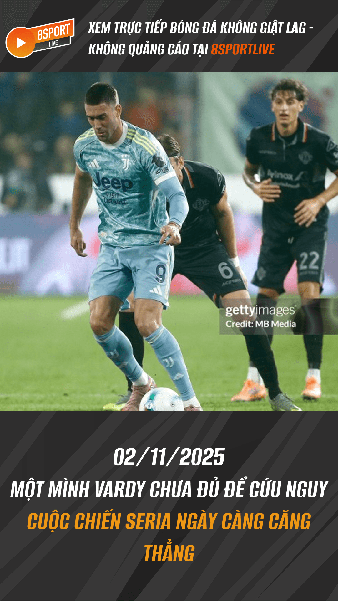 Video bóng đá Cremonese - Juventus: Một mình Vardy chưa đủ để cứu nguy (Serie A)